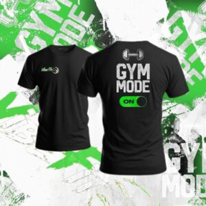 GYM MODE ON - T-shirt